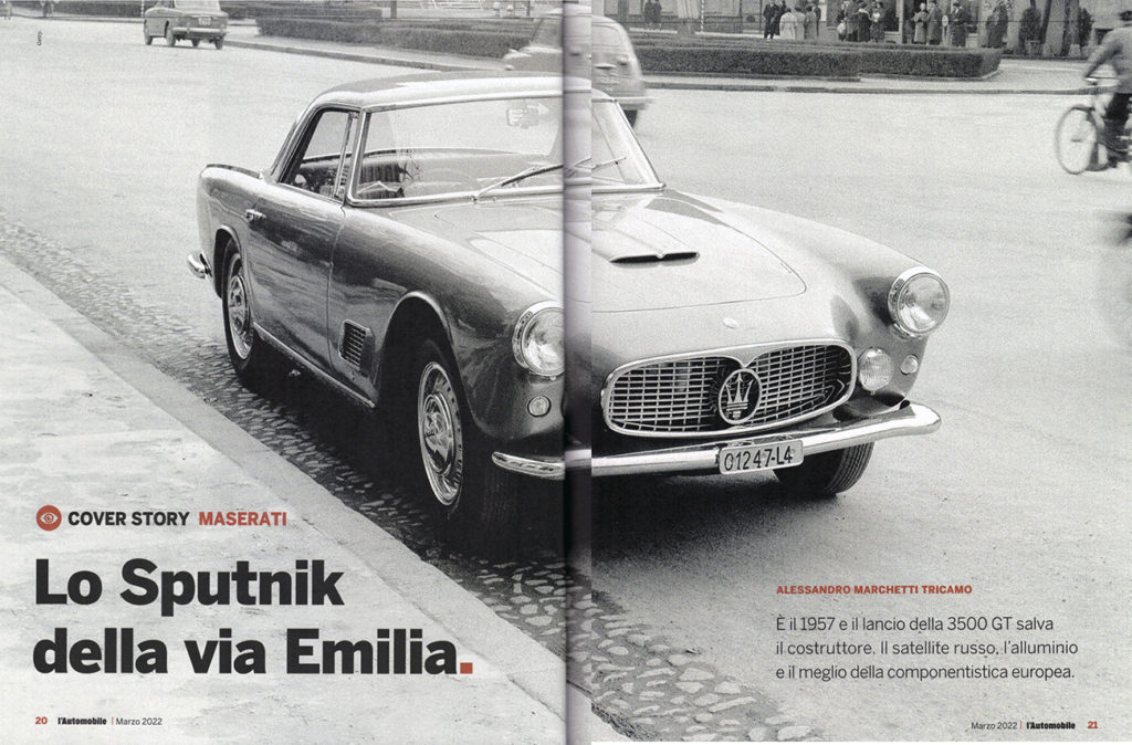 lo Sputnik della via Emilia: è il 1957 e il lancio della 3500 GT salva il costruttore.